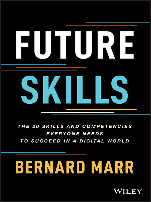 Title details for Future Skills by Bernard Marr - Available